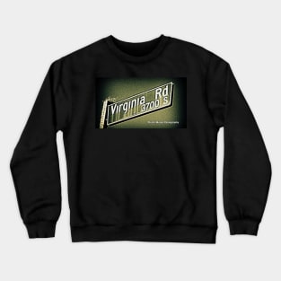 Virginia Road, Los Angeles, California by Mistah Wilson Crewneck Sweatshirt